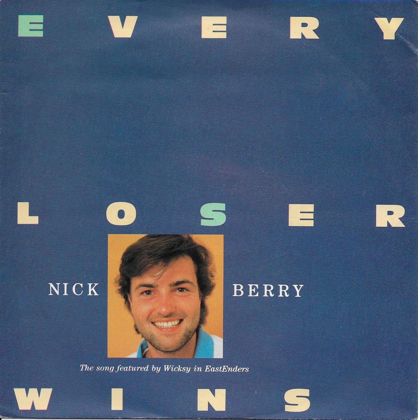 Picture of RESL 204 Every loser wins (EastEnders) by artist Simon May / Nick Berry from the BBC records and Tapes library